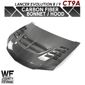 WF PERFORMANCE OH T[G{[V8/9 GH-CT9A _NgL D J[{ {lbg ~crV Lancer Carbon Hood