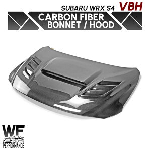 WF PERFORMANCE Xo WRX S4 VBH _NgL D J[{ {lbg (ʋC:  ^Cv) Subaru Bonnet Hood O