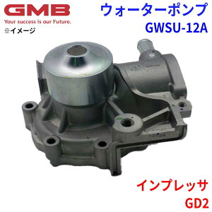 GMB W[Gr[ EH[^[|v GWSU-12AXo CvbT GD2 21111-AA000 21111-AA001 21111-AA002 21111-AA003 21111-AA004 21111-AA006 21111-AA007 X2111-AA031 X2111-AA032 X2111-AA033