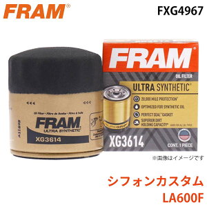 FRAM �t���� �I�C���t�B���^�[ FXG4967 �V�t�H���J�X�^�� LA600F 15601-B2030