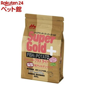 スーパーゴールド フィッシュ＆ポテト プラス ライト 肥満・関節の健康に配慮(800g)【スーパーゴールド】[ドッグフード]