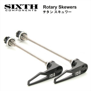 `^ NCbN o[ XL[SIXTHcomponents Titanium Rotary Skewers Blacki`^ [^[ XL[ ubNj[hoCN NXoCN }EeoCNROCKBIKES bNoCNXy 