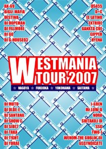 最安値挑戦中 WESTMANIA TOUR 2007 2枚組 正規逆輸入品 ウエストマニア ツアー ヒップホップ DVD AK-69 DESTINO DJ OLDE-E DOPEMAN 購入 BIGIZ'MAFIA MOTO HIPHOP GO FILLMORE SANTANA G-HO