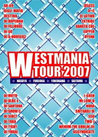 【最安値挑戦中】 WESTMANIA TOUR 2007 2枚組 ウエストマニア ツアー ヒップホップ DVD AK-69、BIGIZ'MAFIA、DESTINO、DJ DOPEMAN、DJ FILLMORE、DJ GO、DJ G-HOUSE03、DJ MOTO、DJ OLDE-E、DJ SANTANA など HIPHOP R&B 邦楽 音楽 【セール】