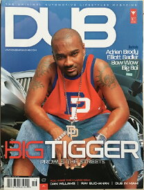 【ダブマガジン US版】 No.16 DUB Magazine USA Big Tigger 輸入雑誌 自動車雑誌 ビッグ・ティガー ライフスタイル ラグジュアリー カーマガジン カスタムカー ハリウッド セレブ スター 雑誌 カスタム 改造 フェラーリ ベントレー ホイール