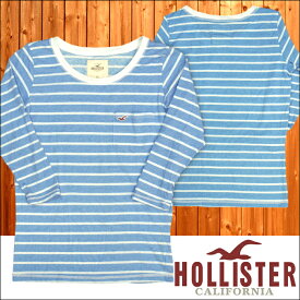 【送料無料】【セール】【200種類の品揃え】 ホリスター カットソー レディース HOLLISTER 長袖 Tシャツ ボーダー ライトブルー 七分袖 インポート ブランド ファッション サーフ カジュアル Safari 雑誌 掲載 アメカジ アバクロ セレカジ ウェア スタイル 正規 商品 34