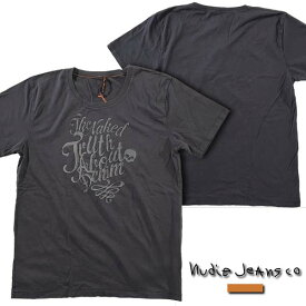 ヌーディージーンズ NUDIE JEANS メンズ Tシャツ THE NAKED TRUTH ブラック 半袖 シャツ ジーンズ ブランド セレブ ファッション サファリ掲載 NUDIEJEANS ヌーディー イタリア パンツ インポート イタカジ カジュアル ウェア セレカジ スタイル 正規 商品