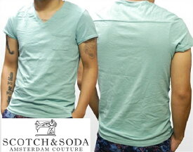 スコッチ&ソーダ メンズ 半袖　Tシャツ Vネック ポケットTシャツ ミント VINTAGE FIT SCOTCH&SODA safari サファリ LEON レオン オーシャンズ 雑誌 掲載 スコッチアンドソーダ インポート ファッション ブランド ヴィンテージ サーフ ロンハーマン 051