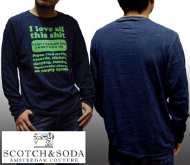 【訳あり・アウトレット】 スコッチ&ソーダ スコッチアンドソーダ メンズ Tシャツ 長袖 ロンT I LOVE SHIT ネイビー scotch&soda トップス カジュアル サファリ サーフ セレブ ストリート ヨーロピアン ヴィンテージ スタイル ファッション 雑誌 掲載 ブランド 122