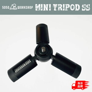 5050 MINI TRIPOD SS ~jgC|bhSS Or ~j}TCY AEghApi Lvpi   Lv AEghA \Lv Ƒ t@~[ ^ANZT CgANZ