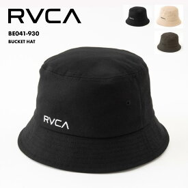RVCA/ルーカ メンズ バケットハット BUCKET HAT 2024 SPRING BE041-930 シンプル バイザー 短め コットン ブラック ベージュ ロゴ ブランド おしゃれ 春夏 正規品 男性用