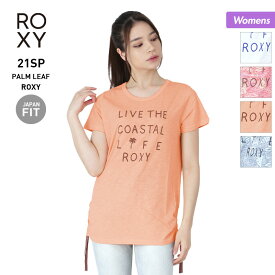 【SALE】 ROXY/ロキシー レディース 半袖 Tシャツ RST211076 ティーシャツ トップス ロゴ 女性用
