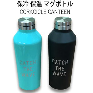 _10/18͂ڊӃf[ |Cgő4{^ XeX{g 270ml CORKCICLE R[NVN CANTEEN LeB[ CATCH THE WAVE'o[W g`IWi }O{g