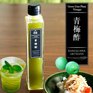 A[eBUY ~| 220ml No.06 qGreen Ume Plum Vinegerr ~ ~ ~| | |   KUMAGAWA ARTISANS aoT~R lg F{  | | ~ Mtg O\[X 