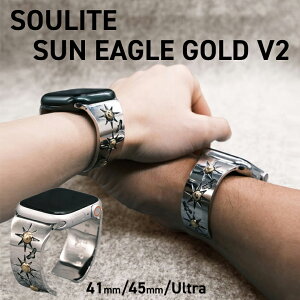 SOULITE �A�b�v���E�H�b�` �o���h Apple Watch SUN EAGLE GOLD V2 �o���O�� �\�[���C�g 4 5 6 Ultra SE �E���g�� �K�тȂ� �n�[�h �d�� ���� ������ ������ �A���J�W �C�[�O�� ���z �W���G���[ �A�N�Z�T���[