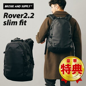BROSKI AND SUPPLY Rover2.2 slim fit �����b�N �o�b�N�p�b�N �J�o�� �� �h�����U�[ �h�� ���U�[ �{�v �v �u���X�L�[�A���h�T�v���C �v���C�x�[�g �r�W�l�X�V�[�� �d�� �J�W���A�� 1680D Durable�����x�i�C