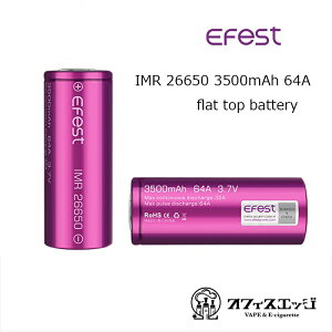 Efest IMR 26650 3500mAh 64A tbggbvobe[ C[tFXg obe[ dr dq^oR flattop battery vape dr `E}K [J-64]