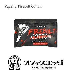 Vapefly Firebolt Cotton/�x�C�v�t���C �t�@�C�A�{���g�R�b�g�� Firebolt Organic Cotton �R�b�g�� �x�C�v �d�q�^�o�R �E�B�b�N vape �� �r���h ���r���_�u�� RBA [J-0]