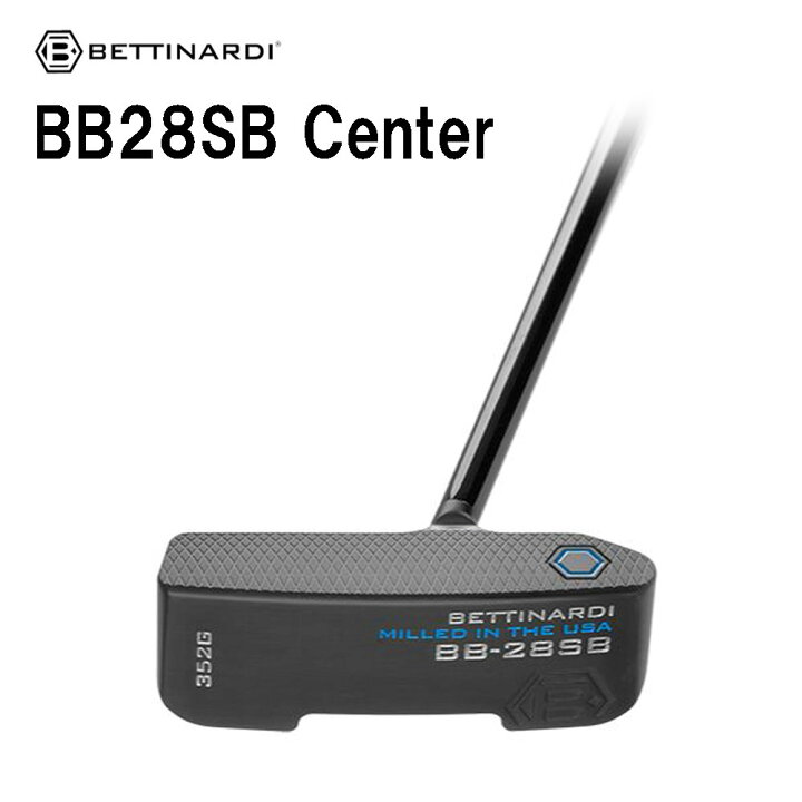 楽天市場】ベティナルディ BBシリーズ BB28SB センター パター 34 