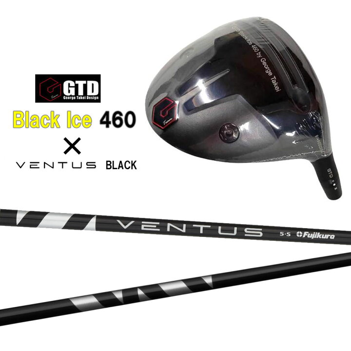 楽天市場】GTD ブラックアイス 460 ドライバー 日本仕様 ヴェンタス 