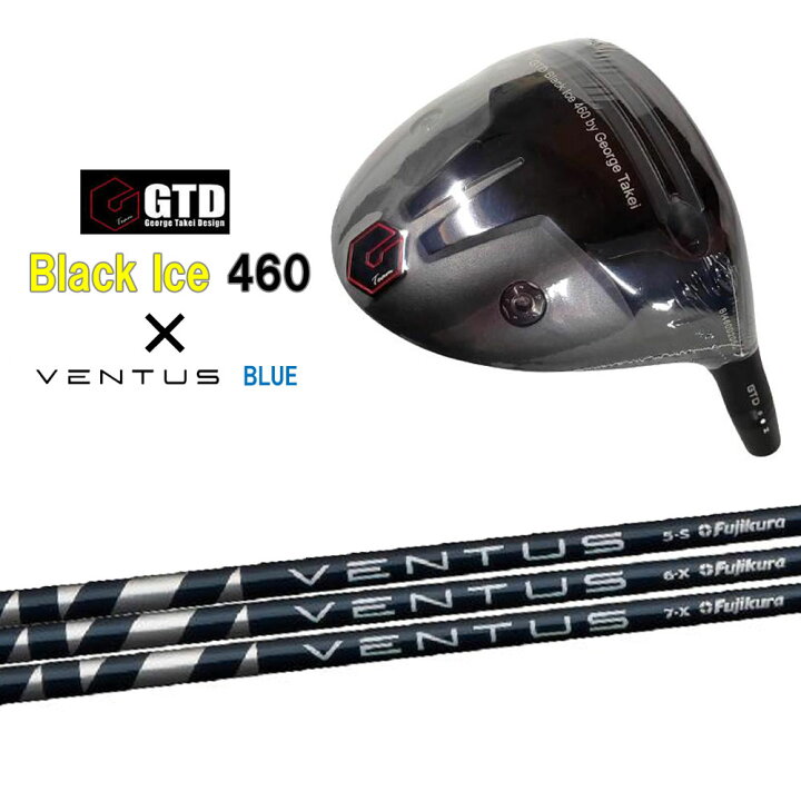 楽天市場】GTD ブラックアイス 460 ドライバー 日本仕様 ヴェンタス 