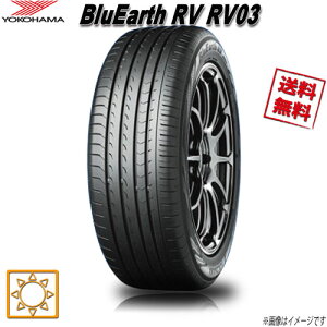 225/60R17 99H 4�{�Z�b�g ���R�n�}�^�C�� BluEarth RV RV03 �ă^�C�� 225/60-17 0
