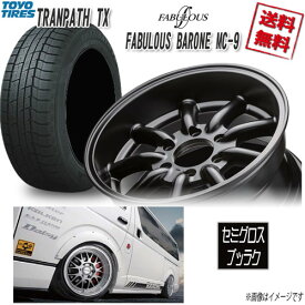 ファブレス BARONE MC-9 WIDE1P 16 6H139.7 8.5J+19 トーヨー WINTER TRANPATH TX 205/60R16 92Q 4本購入で送料無料 200系 ハイエース