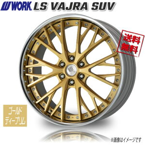 WORK LS VAJRA SUV GLD バサラ ゴールド ディープリム 24インチ 6H139.7 10.5J-14 4本 95 送料無料
