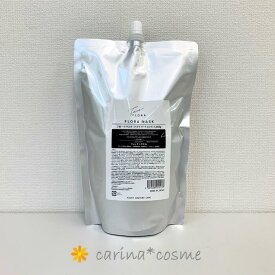 【安心レビュー高評価】 フローラ マスク トリートメント 詰替 1000g 頭皮 FLORA HAUTE COUTURE CARE リフィル オートクチュールケア フローラマスク マヌカハニー ヘアケア オートクチュール レフィル