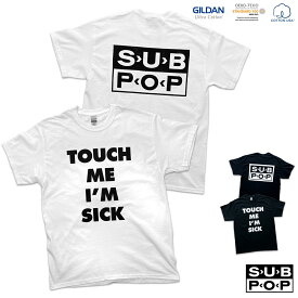 SUB POP 「TOUCH ME I'M SICK」 サブポップ　SUBPOP　MUDHONEY　オルタナ　ロック　グランジ　バンド Tシャツ　【GILDAN　ULTRA COTTON】USA規格