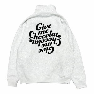 �y Greebie / Give me Chocolate Half zip sweat / ASH GRAY �z�@�O���[�r�[�@�n�[�t�W�b�v�@�X�E�F�b�g�@�A�b�V���@�O���C�@�D�F�@�`���R�@�`���R���[�g