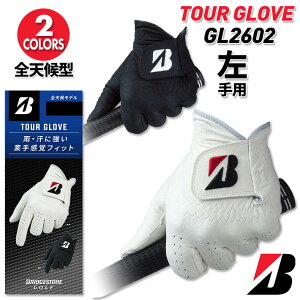�u���a�X�g�� �S���t �c�A�[ �O���[�u �����Y ����p GL2602 TOUR GLOVE �l�H��v 2026�N���f�� BRIDGESTONE GOLF ���O���b�v �ϋv�� �t�B�b�g��