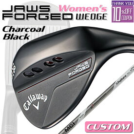 【メーカーカスタム】Callaway(キャロウェイ) JAWS FORGED 2023 ウェッジ 右用 チャコールブラック レディース スペック MCI FUJIKURA for CW カーボンシャフト [日本正規品][ジョーズ フォージド]