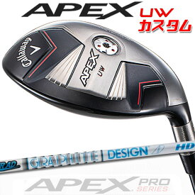 【メーカーカスタム】キャロウェイ APEX UW 2024 ユーティリティウッド 右用 TOUR AD HD カーボンシャフト 日本正規品 Callaway エイペックス