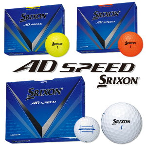 DUNLOP SRIXON AD SPEED GOLF BALL _bv XN\ G[fB[ Xs[h St{[ 1_[X(12) zCgApbVCG[ApbVIW y{zy{Kizy2024N
