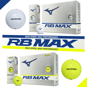 MIZUNO ~Ym RB }bNX St{[ MIZUNO RB MAX GOLF BALL zCg/5NJBT73310ERB MAX GOLF BALL CG[/5NJBT73350 1_[X(12) y{Kizy2023Ntăfz