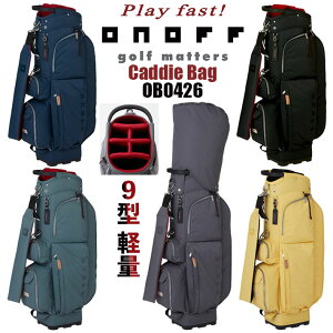 �I�m�t ONOFF CADDIE BAG OB0426 �I�m�t �L���f�B�o�b�O �J�[�g�o�b�O �S���t�o�b�O �i�C���� 5�F/9�^/2.9kg(�y�ʃ^�C�v)/47inch�N���u�Ή� �l�[���v���[�g�t�� ������� [2026�N���f��] [GLOBERIDE] [�O���[