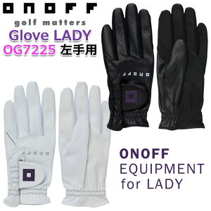 [fBX/p] ONOFF LADY Glove OG7225 Imt fBO[u fB[X/p zCg ubN TCYF17`22cm Stp GLOBERIDE O[uCh [2025Nf] [lR|XΉ]