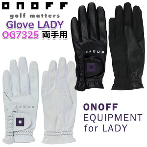 [fBX/p] ONOFF LADY Glove OG7325 Imt fBO[u fB[X/p zCg ubN TCYF17`22cm Stp GLOBERIDE O[uCh [2025Nf] [lR|XΉ]
