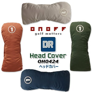 ONOFF HEAD COVER OH0424 (W1p) Imt iCcCV[Y wbhJo[/hCo[p J[ 4F/460cm3wbhΉ jp/jZbNX yGLOBERIDE/O[uChzy2024Nfz