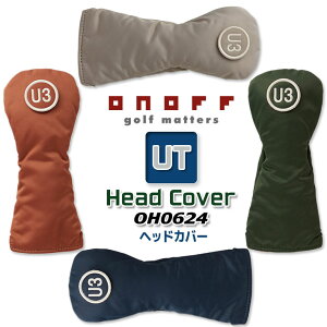 ONOFF HEAD COVER OH0624 (UTp) Imt iCcCV[Y wbhJo[/[eBeBp J[ 4F/֎obWt jp/jZbNX yGLOBERIDE/O[uChzy2024Nfz