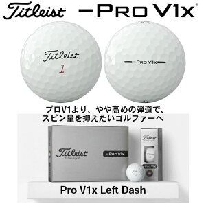 �^�C�g���X�g 2026 �v��V1x ���t�g�_�b�V�� Titleist �|PRO V1x Left dash Golf Ball �S���t�{�[�� 1�_�[�X(12������) �z���C�g ������ ���e�� [2026�N���f��]