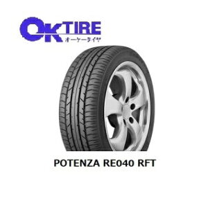 245/40ZR18 POTENZA RE040 RFT 2�{�ȏ㑗������ ���N�T�XGS/SC �u���a�X�g�� �|�e���U �����t���b�g245/40R18 -�V�i-