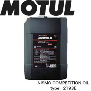 [ő100%|CgobNIvGg[] MOTUL NISMO COMPETITIONOIL TYPE2193E 5W-40 20L Ki ԃGWIC S _uGXe Z zC ]  oCN K\fB[[