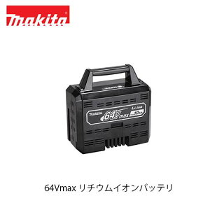 makita }L^ 64Vmax`ECIobe A-74952 A-75362 BL64100 BL6440