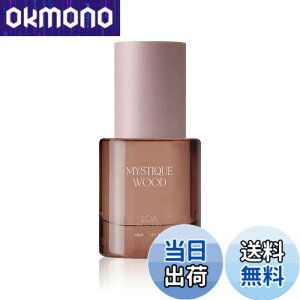 �y9��1���[9��15���܂�100�~�I�t�z�y���������zLOA THE OIL ''CARE'' MYSTIQUE WOOD ���A �U �I�C�� �P�A �~�X�e�B�b�N�E�b�h �F�F�N���A�A�T�C�Y�F30ml