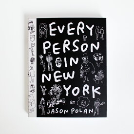 EVERY PERSON IN NEW YORK VOL 2 by Jason Polan[作品集 スケッチ集 デッサン NY アメリカ人アーティスト アート 書籍 本 ブック]☆