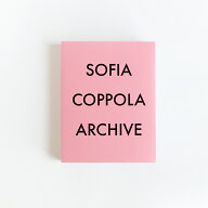 【マラソンP最大47.5倍+10%オフ】ARCHIVE by Sofia Coppola[ソフィアコッポラ アーカイブ集 アートブック…