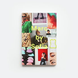 【100円クーポン配布中】MARC BY SOFIA by Sofia Coppola[アートブック 作品集 ファッション デザイナー ソフィアコッポラ マークジェイコブス]