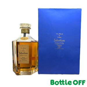 �U�E�u�����h�I�u�j�b�J �Z���N�V�����@���t The Blend of Nikka Selection �@45% 660ml�@�I�[���h�{�g�� ���B���e�[�W�E�C�X�L�[�y�񎟗��ʕi�z